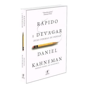 Rápido e Devagar - Duas Formas De Pensar