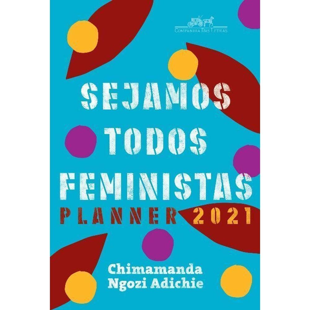 Sejamos todos feministas: Planner 2021