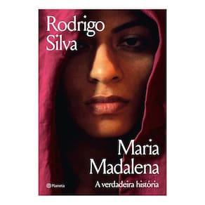 Maria Madalena - A Verdadeira História