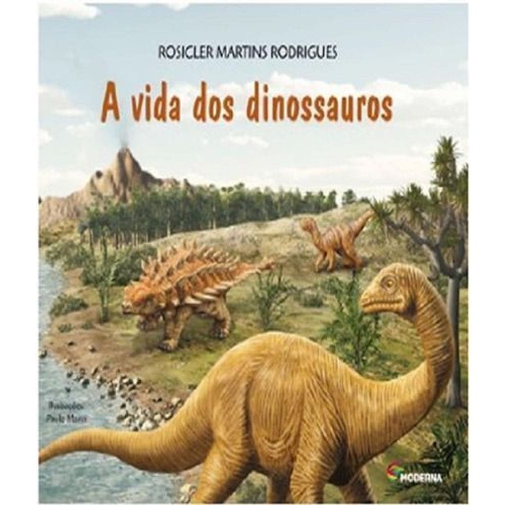 a Vida Dos Dinossauros