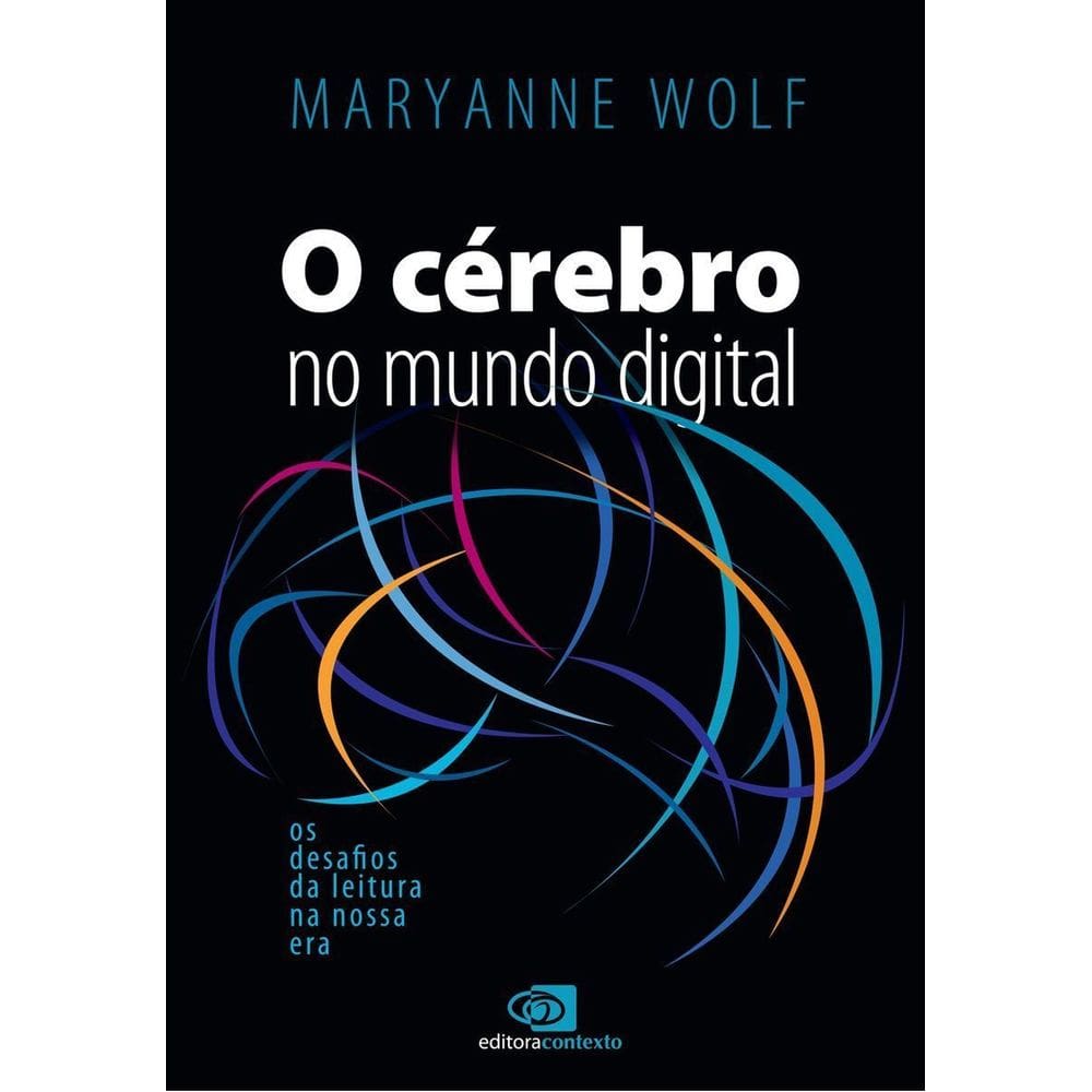 O Cérebro no Mundo Digital