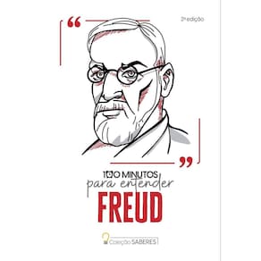Coleção Saberes - 100 Minutos Para Entender Freud