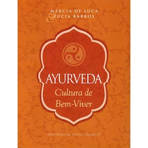 Ayurveda - Cultura de Bem-viver
