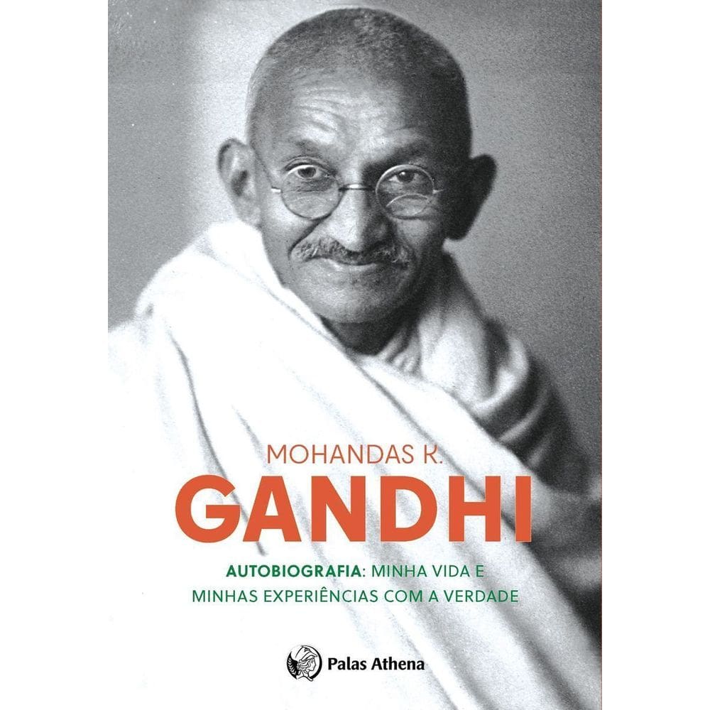 Autobiografia - Minha Vida e Minhas Experiências Com Verdade
