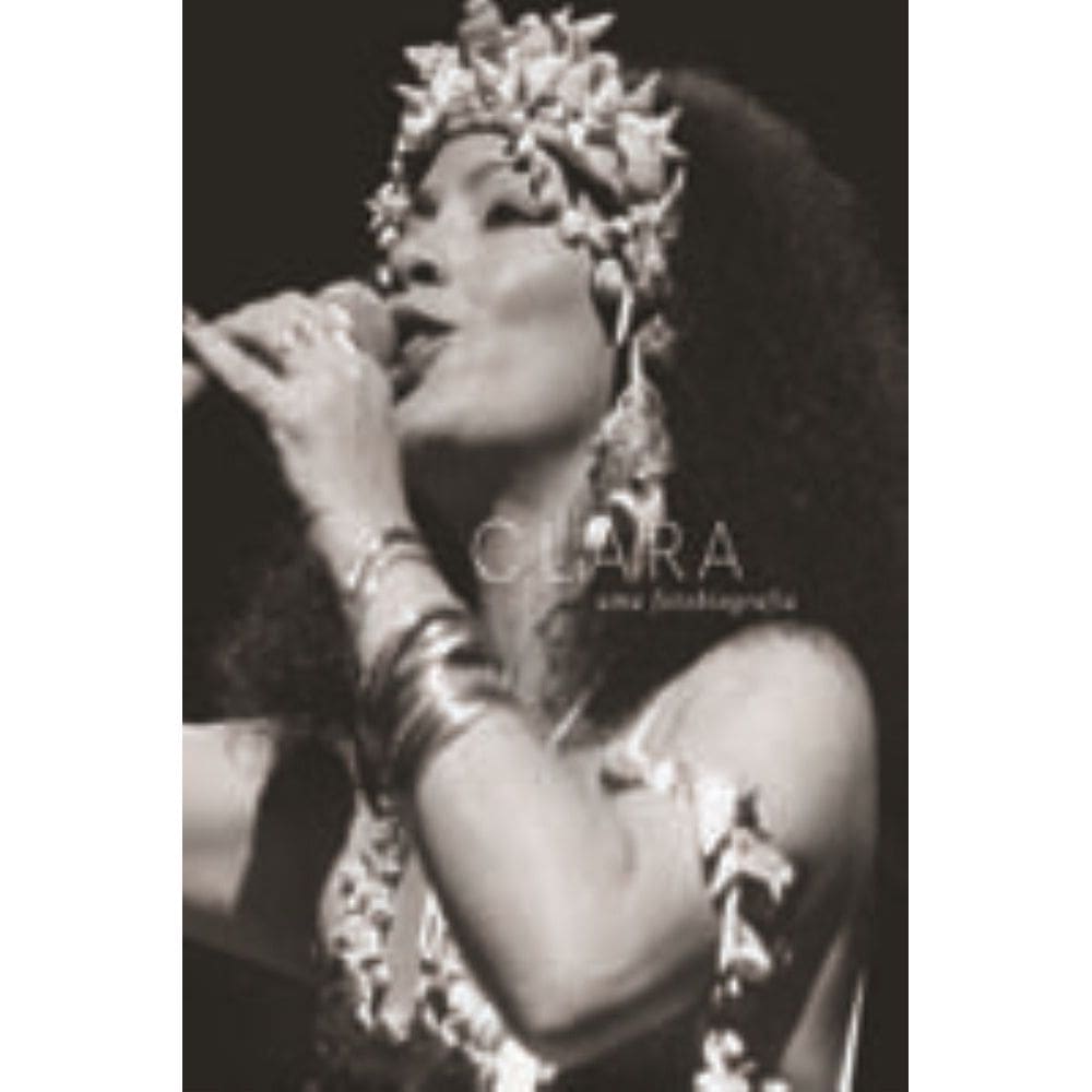 Clara - uma Fotobiografia