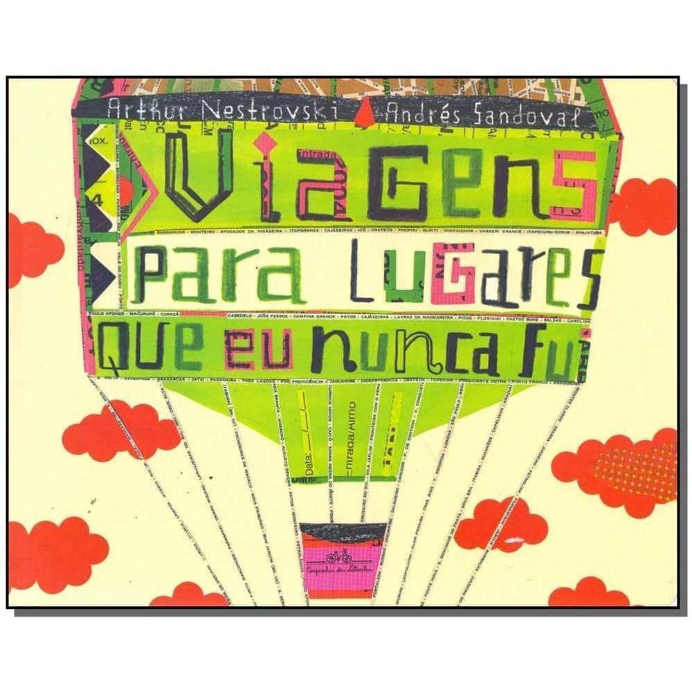 Viagens Para Lugares Que eu Nunca Fui