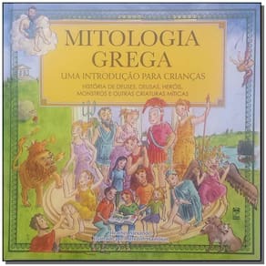 Mitologia Grega - Uma Introdução Para Crianças