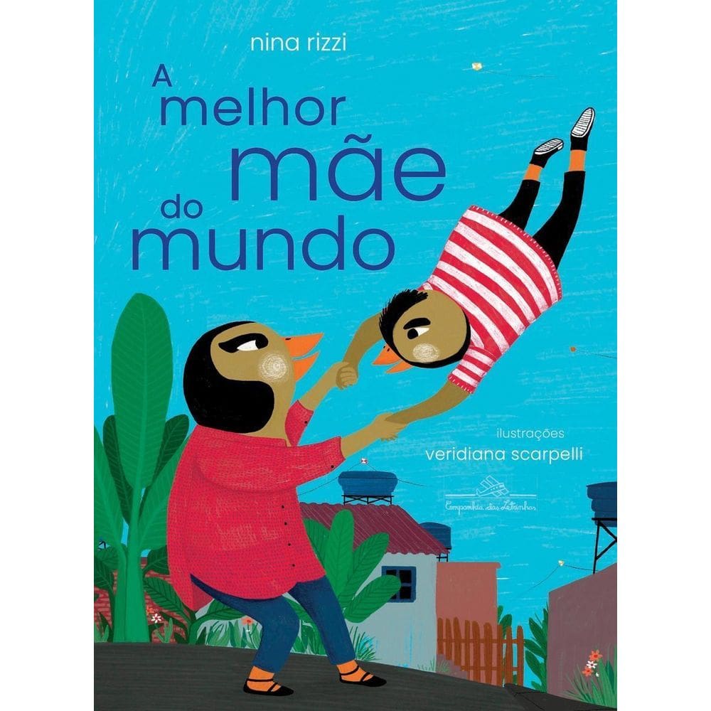 a Melhor Mãe Do Mundo