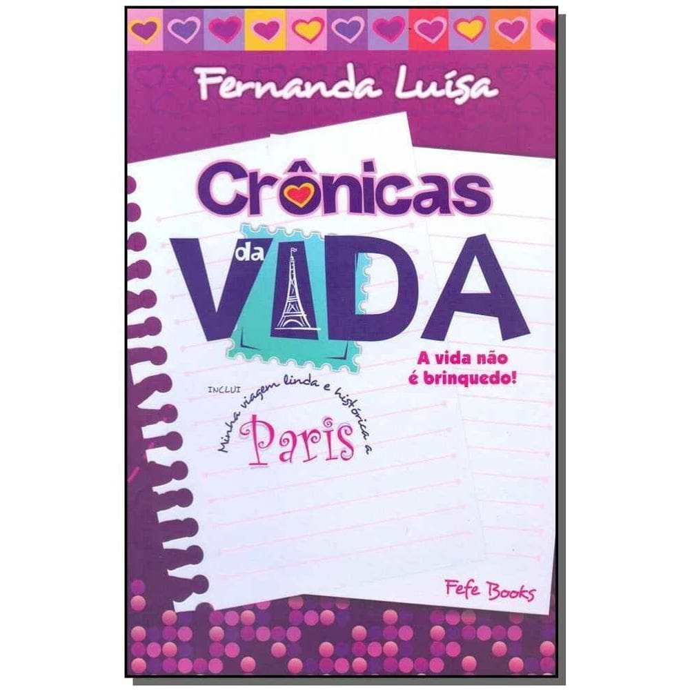 Crônicas Da Vida - 1ª Edição