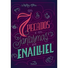 Os 7 Pecados e Os Fantasmas De Enailliel
