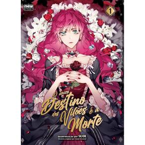 O Único Destino dos Vilões é a  Morte - Vol. 01