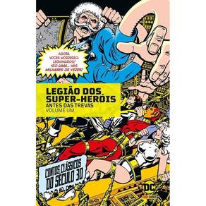 Legião Dos Super-Heróis - Antes Das Trevas Eternas