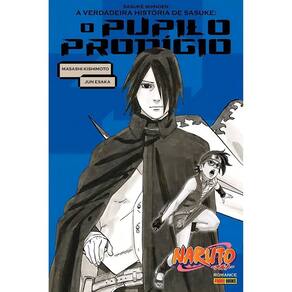Naruto - a Verdadeira História De Sasuke: Pupilo Prodígio