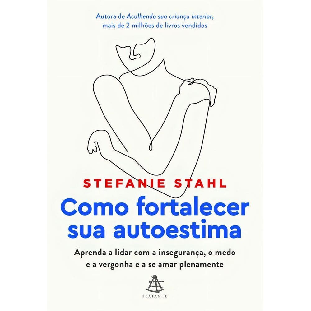 Como Fortalecer Sua Autoestima