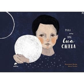 Para Ver Uma Lua Cheia