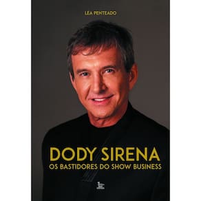 Dody Sirena - Os Bastidores do Show Business