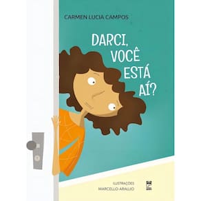 Darci, Você Está Aí?