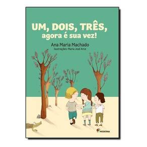 Um, Dois, Três, Agora é a Sua Vez!