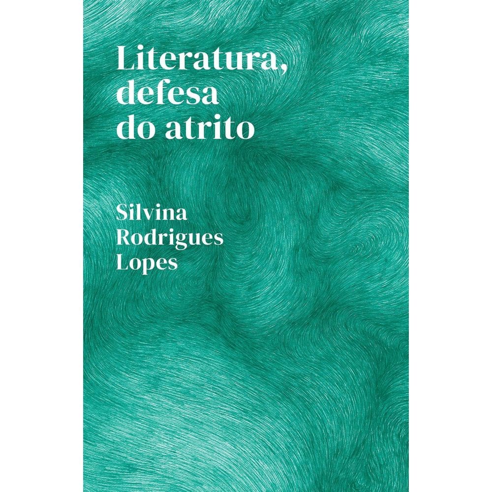 Literatura, Defesa do Atrito