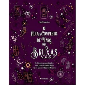 O Guia Completo de Tarô Para Bruxas