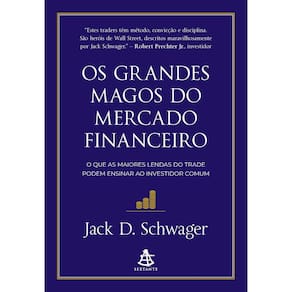 Os Grandes Magos do Mercado Financeiro
