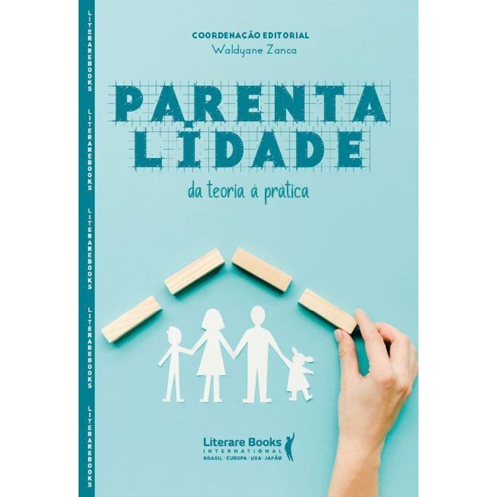 Parentalidade - Da Teoria à Prática