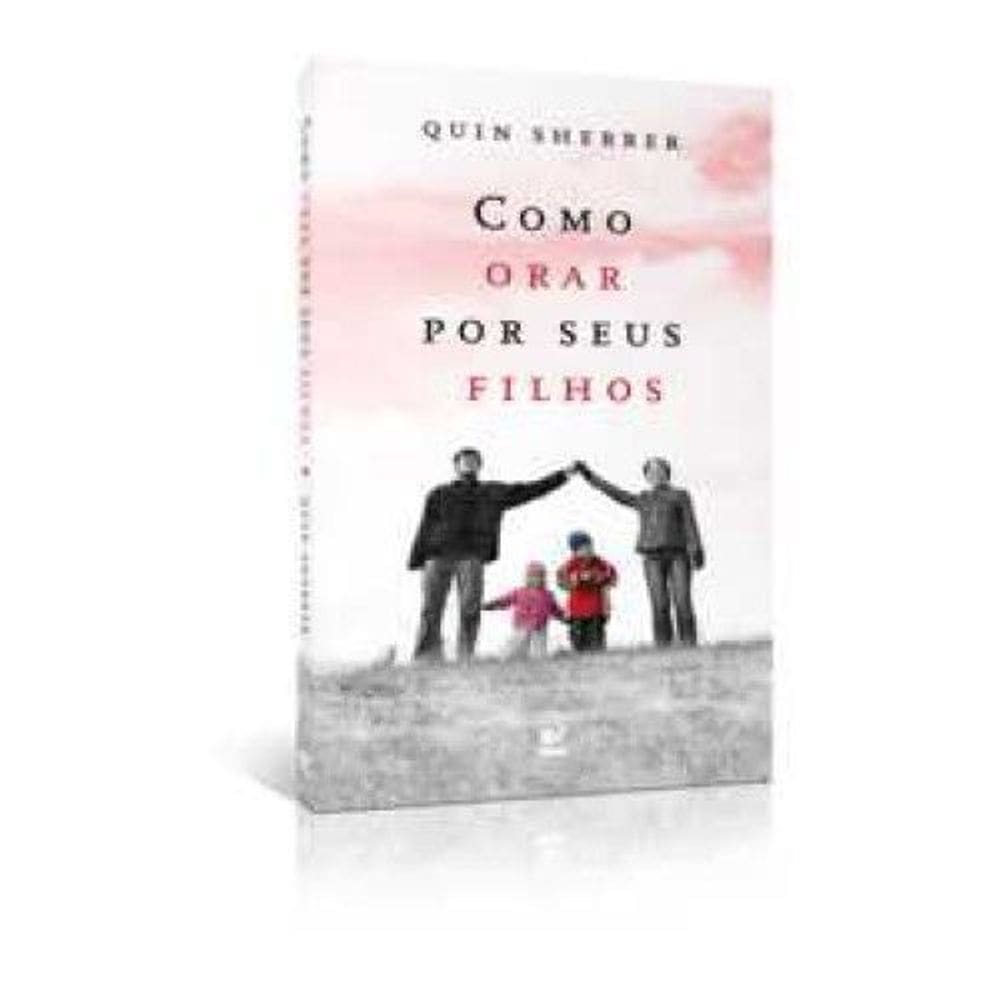Como orar por seus filhos - edição de bolso