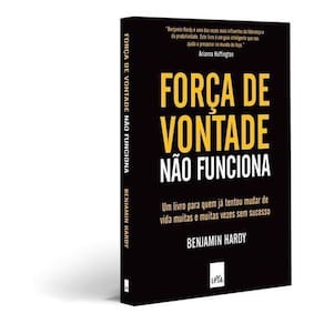 Força de Vontade Não Funciona