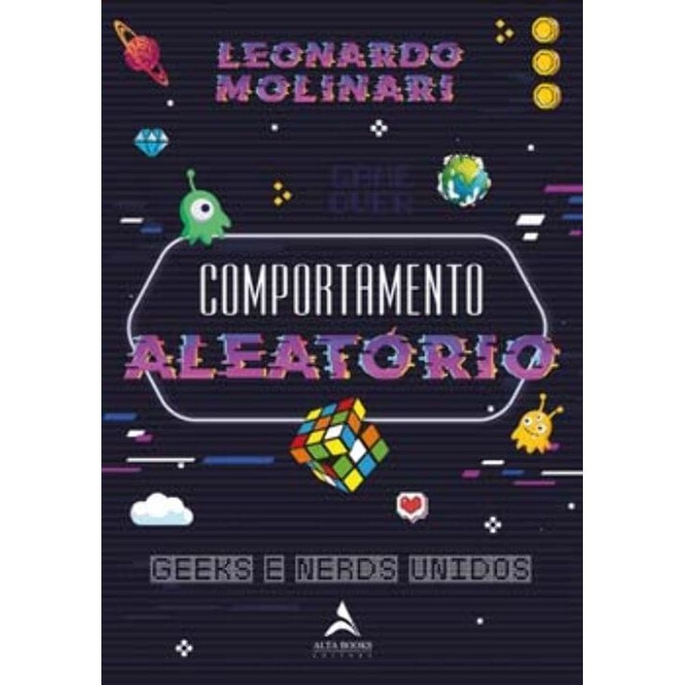 Comportamento Aleatório - Geeks e Nerds Unidos