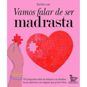 Vamos Falar de Ser Madrasta