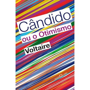 Cândido Ou O Otimismo - Voltaire