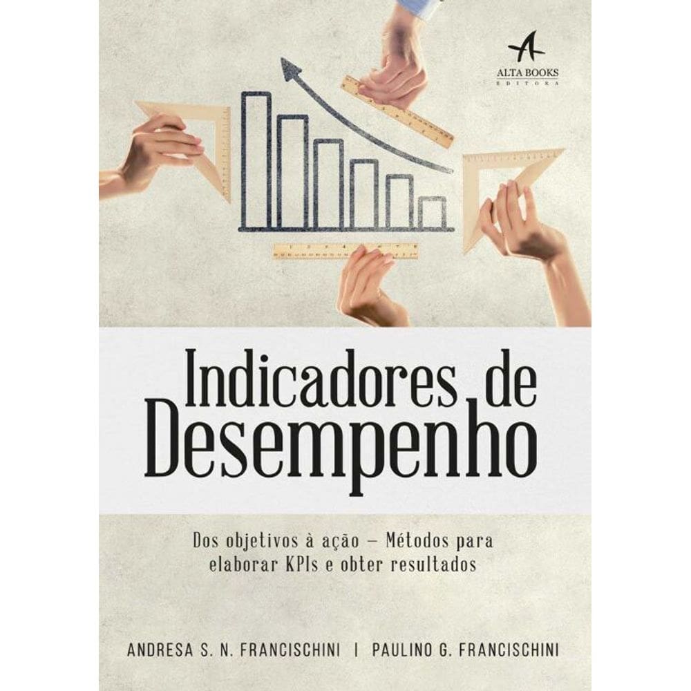 Indicadores de Desempenho - (Alta Books)