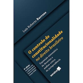 O Controle de Constitucionalidade no Direito Brasileiro - 09Ed/22