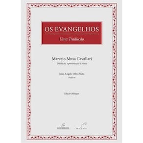 Os Evangelhos - Uma Tradução