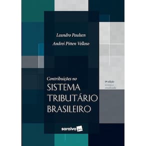 Contribuições no Sistema Tributário Brasileiro - 04Ed/19