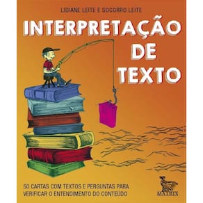 Interpretação de Texto - 50 Cartas Com Textos e Perguntas Para Verificar o Entendimento do Conteúdo