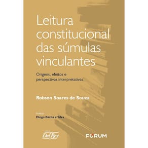 Leitura Constitucional Das Súmulas Vinculantes - 01Ed/24