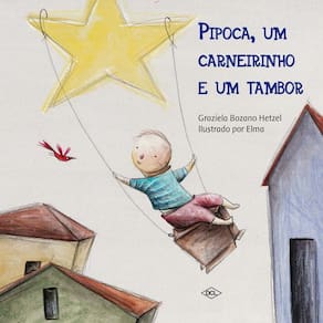 Pipoca, Um Carneirinho e Um Tambor