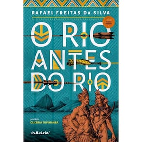O Rio Antes do Rio