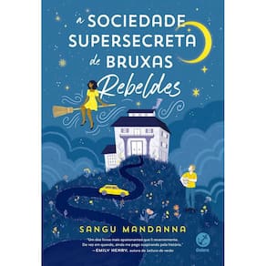 A Sociedade Supersecreta de Bruxas Rebeldes