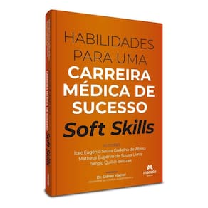 Habilidades Para Uma Carreira Médica de Sucesso - Soft Skills - 01Ed/24