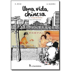 Uma Vida Chinesa - Vol. 03 - O Tempo do Dinheiro