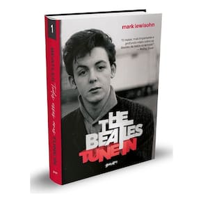 The Beatles Tune In - Todos Esses Anos - Vol. 01