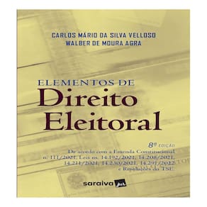 Elementos de Direito Eleitoral - 08Ed/23
