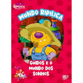 Mundo Ripilica - Guidos e o Mundo Dos Sonhos