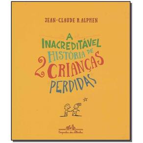 Inacreditável História de 2 Crianças Perdidas, A