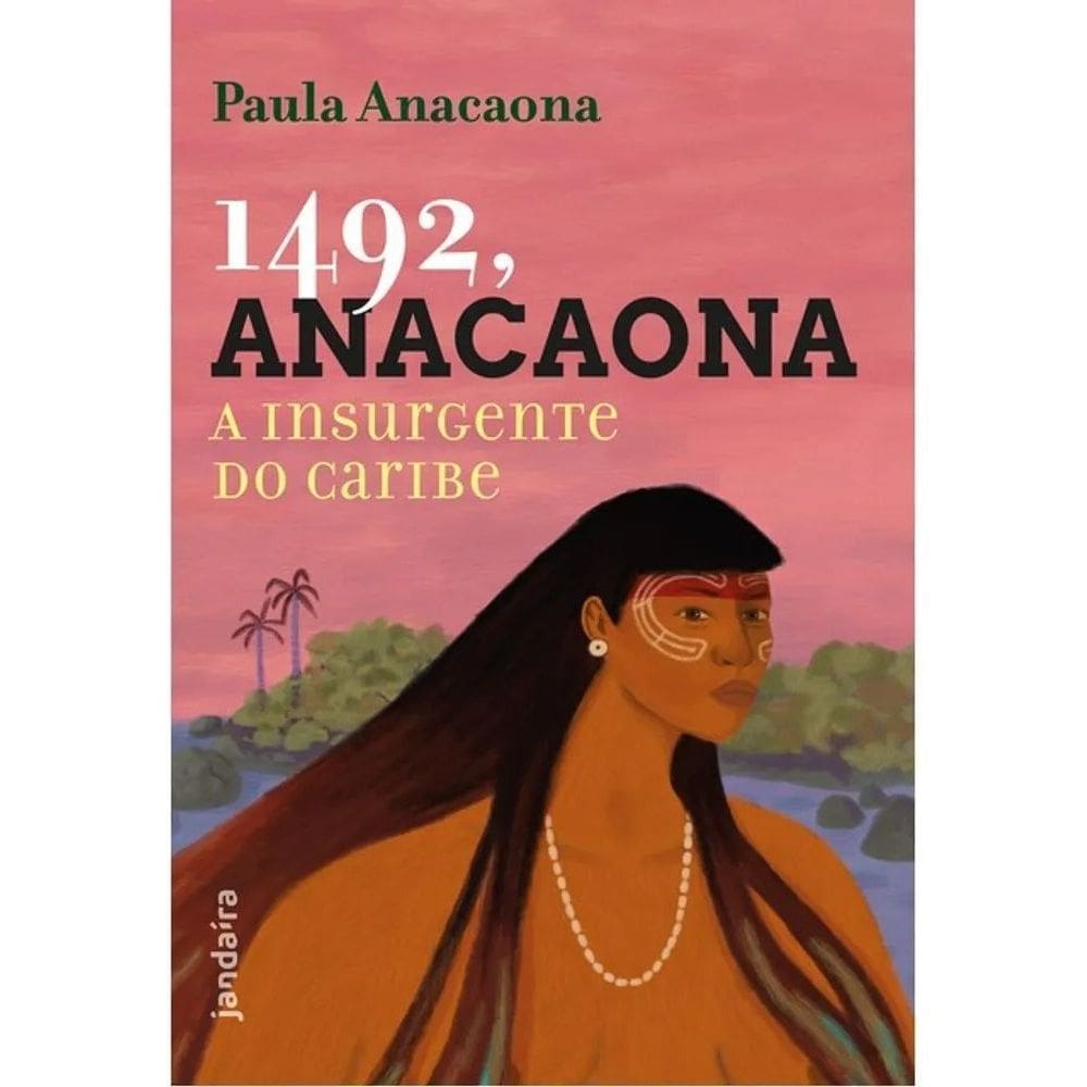1492, Anacaona - A Insurgente do Caribe