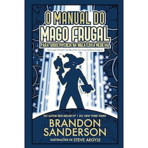 O Manual do Mago Frugal Para Sobrevivência na Inglaterra