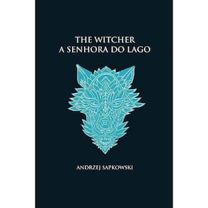 The Witcher - A Senhora do Lago - Capa Dura