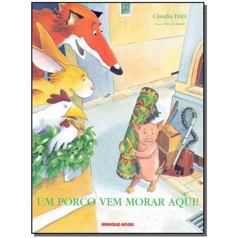 Um Porco Vem Morar Aqui!